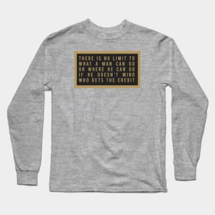 The Reagan Desk Plaque Long Sleeve T-Shirt